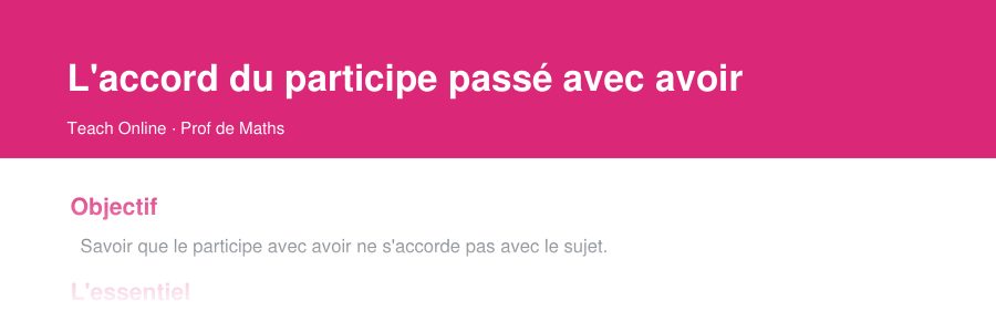 Aperçu : haut de la première page — L'accord du participe passé avec avoir