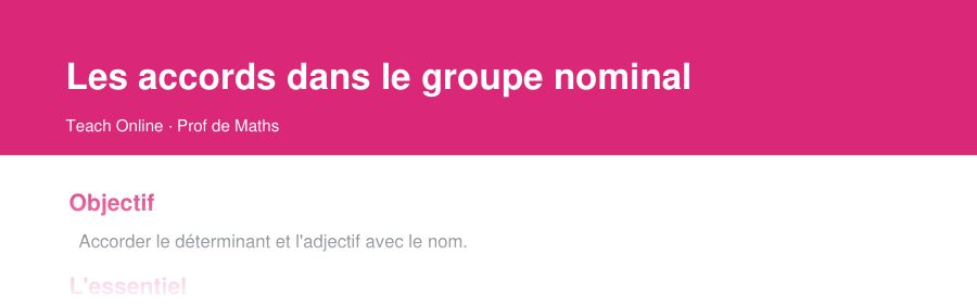Aperçu : haut de la première page — Les accords dans le groupe nominal