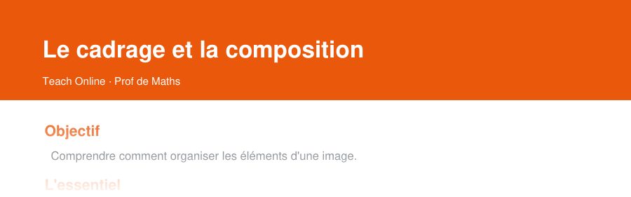 Aperçu : haut de la première page — Le cadrage et la composition