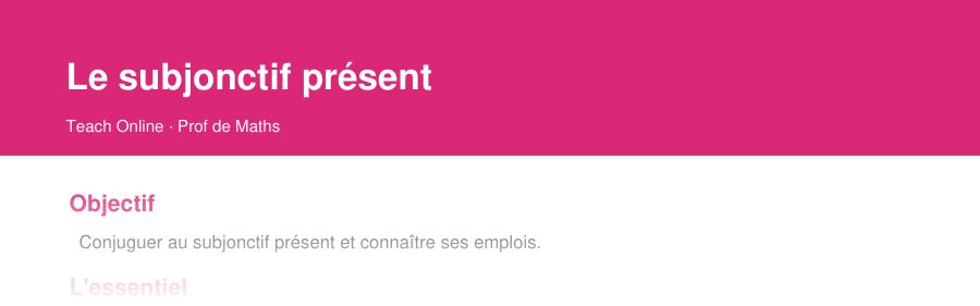 Aperçu : haut de la première page — Le subjonctif présent