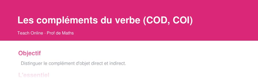 Aperçu : haut de la première page — Les compléments du verbe (COD, COI)