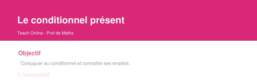 Aperçu : haut de la première page — Le conditionnel présent