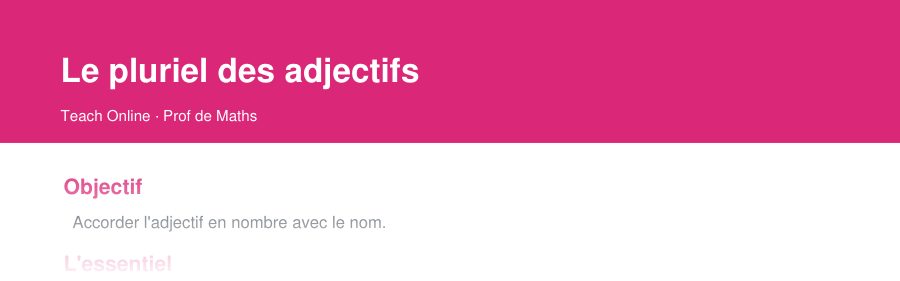 Aperçu : haut de la première page — Le pluriel des adjectifs