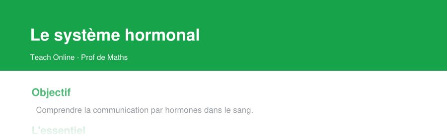 Aperçu : haut de la première page — Le système hormonal