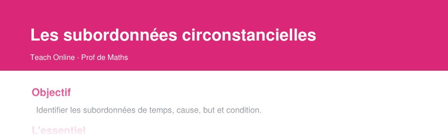 Aperçu : haut de la première page — Les subordonnées circonstancielles