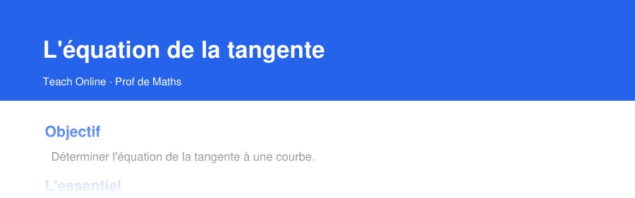 Aperçu : haut de la première page — L'équation de la tangente