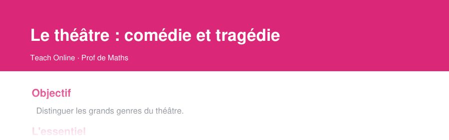 Aperçu : haut de la première page — Le théâtre : comédie et tragédie